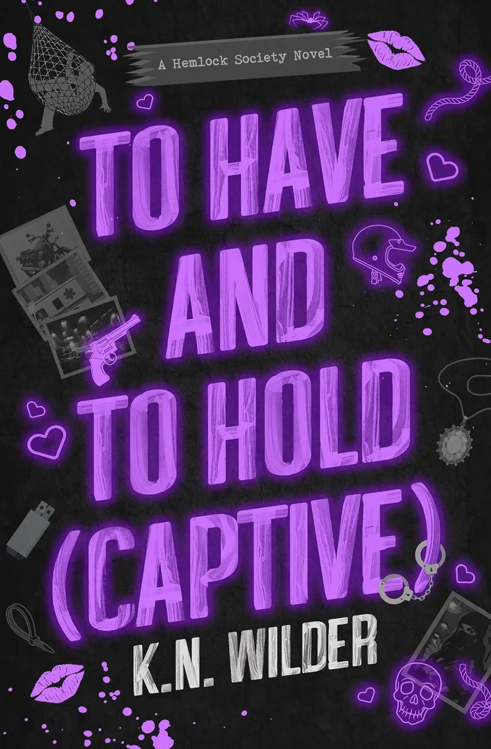 To Have And To Hold (Captive) book cover